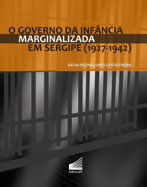 Capa_O Governo da infância marginalizada em Sergipe