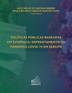 Políticas públicas baseadas em evidência_enfrentamento da Pandemia COVID-19 em Sergipe_Capa