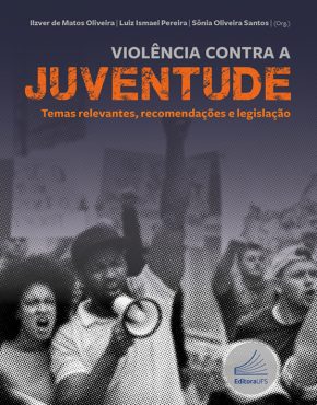 Violência contra a juventude_ temas relevantes, recomendações e legislação_Capa