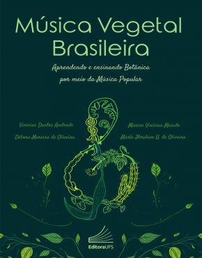 Música vegetal brasileira_ aprendendo e ensinando Botânica por meio da música popular_Capa